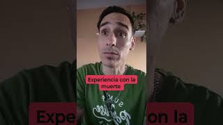 DESPERTAR ESPIRITUAL: mí experiencia con la muerte