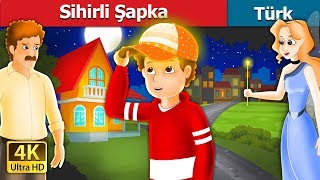 Sihirli Şapka | The Magic Cap Story in Turkish | Turkish Fairy Tales