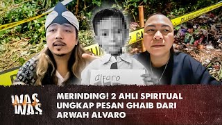 2 Ahli Spiritual Ungkap Pesan Ghaib dari Arwah Alvaro