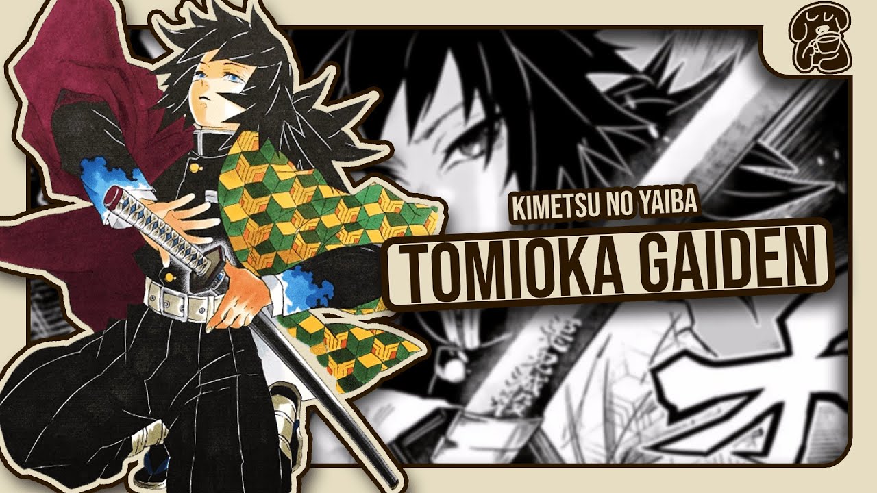 LA HISTORIA JAMAS CONTADA DE TOMIOKA | KNY: TOMIOKA GAIDEN