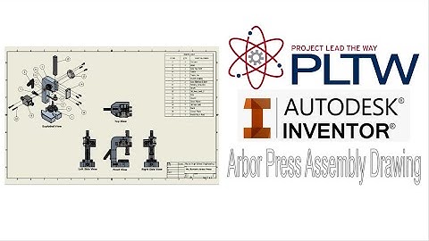 Arbor Press Assembly Drawing (PLTW - Autodesk Inventor)