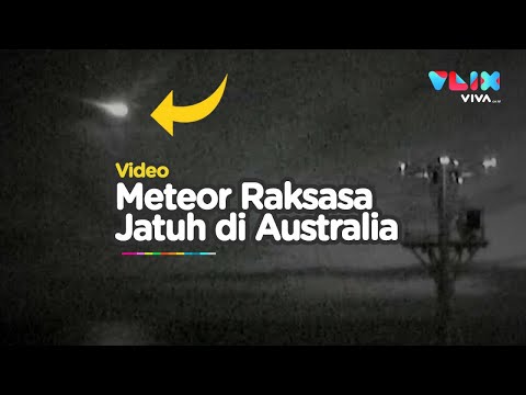 Video: Sebuah Meteorit Yang Jatuh Difilemkan Di Australia - Pandangan Alternatif