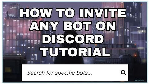 HOW TO INVITE ANY BOT ON YOU DISCORD | TUTORIAL | 2021