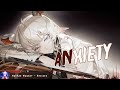 Nightcore Anxiety Lyrics Nightcore Anxiety Lyrics