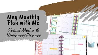 Monthly Social Media and Wellness/Health Plan with Me for May 2022 with Judi of JLBCrafts
