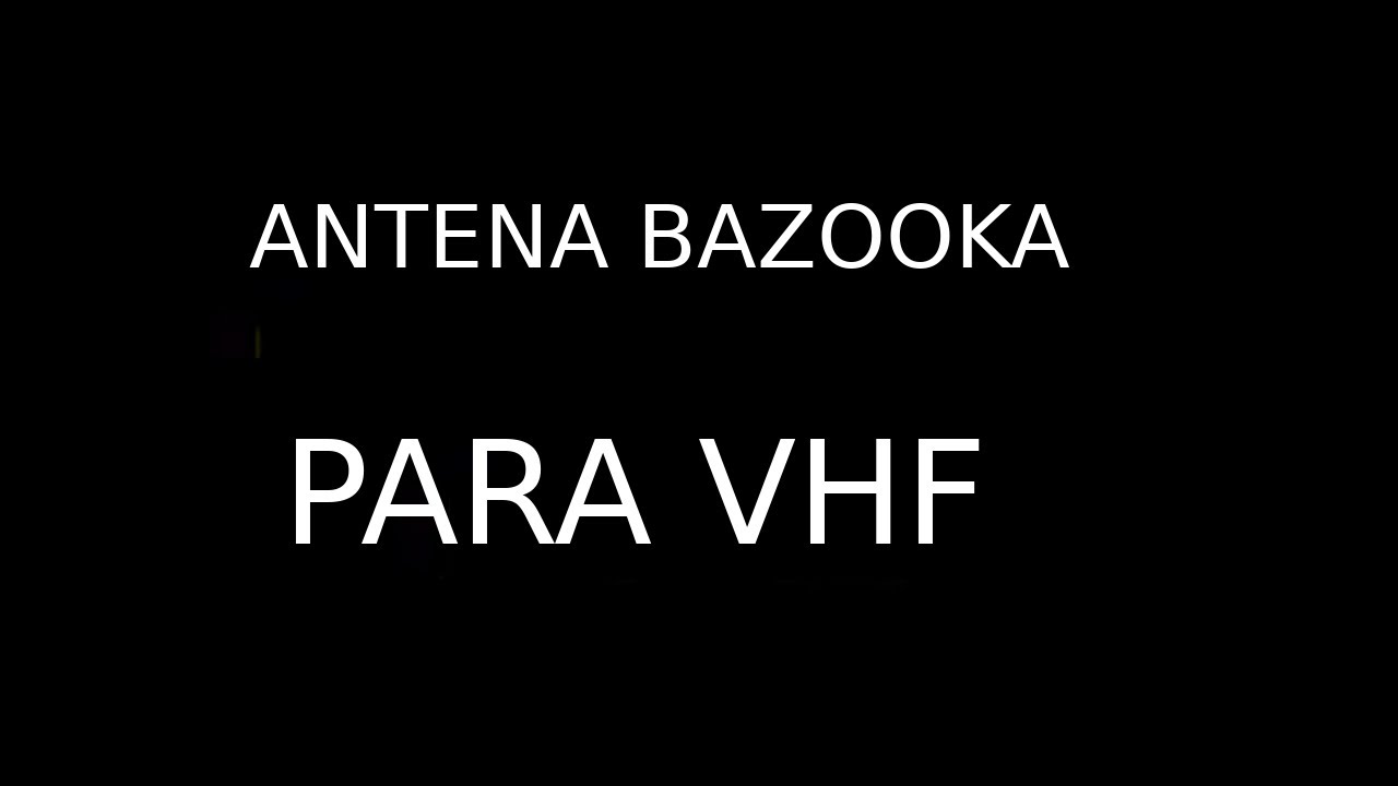 Antena bazooka para vhf 144 a 148mhz