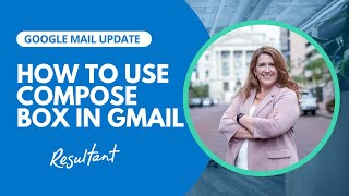 How to Use Compose Box in Gmail