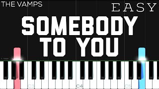 The Vamps - Somebody To You ft. Demi Lovato | EASY Piano Tutorial