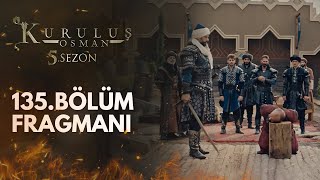 Kuruluş Osman 135.Bölüm Fragmanı