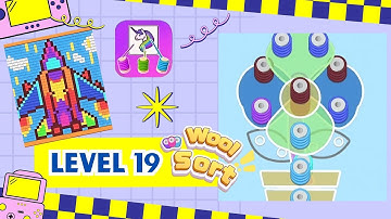 Wool Sort Gameplay | Level 19 | Relaxing Color Sorting Game for Mobile