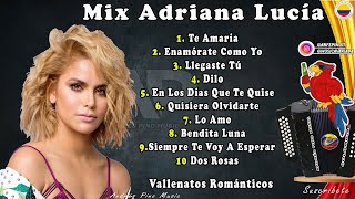 Mix Adriana Lucia, Vallenatos Romanticos | Letra | Andres Pino Music