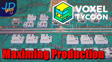 Ep16 Voxel Tycoon  🚃 Maximizing Production 🚚 Lets Play, Tutorial, Walkthrough