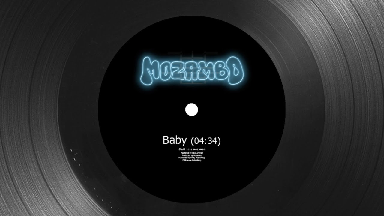 Watch Mozambo - Baby (Official Audio) on YouTube Watch Mozambo - Baby (Official Audio) on YouTube