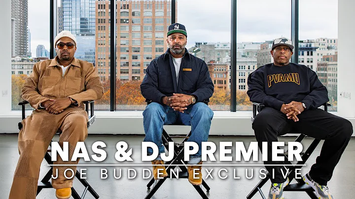Nas & DJ Premier on Fatherhood, Hip-Hop’s Future and Revisiting Classics | Joe Budden Exclusive