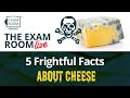 5 Frightful Facts About Cheese