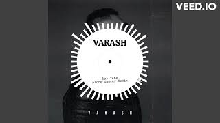 (Remix) VARASH - Без тебе