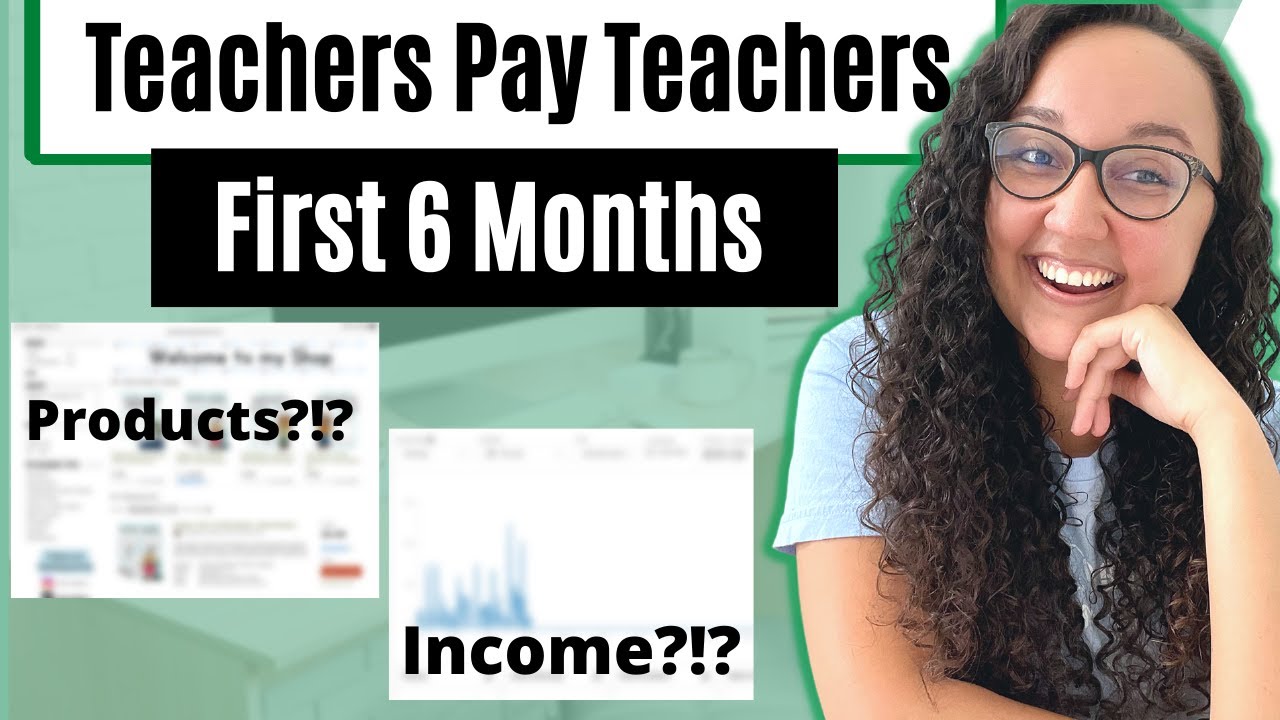 My First 6 Months of Teachers Pay Teachers : Teacher Pay Teachers ...