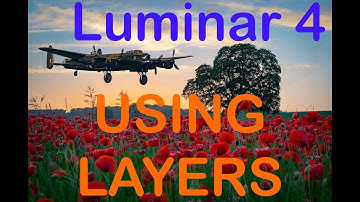 Luminar 4.3 Tutorial #3 Using Layers