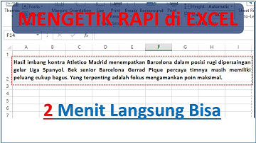 Mengetik Rapi di Microsoft Excel