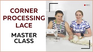 How To Beautifully Handle The Corner Of The Product With Lace? A Simple Workshop
