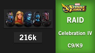 MSF Raid - Celebration IV - C9/K9 (one-shot)