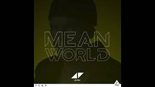 Avicii &amp; Elle King - Where the Devil Don&#39;t Go (Mean World)