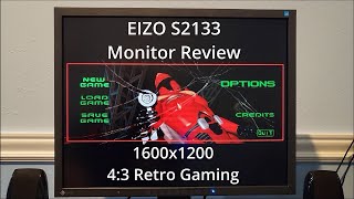 EIZO S2133 Monitor Review | 1600x1200 4:3 Retro Gaming
