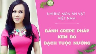 Bánh Crepe Pháp - Kem Bơ - Bạch Tuộc Nướng