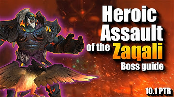 Heroic Assault of the Zaqali - Boss Guide | Aberrus, the Shadowed Crucible 10.1 PTR