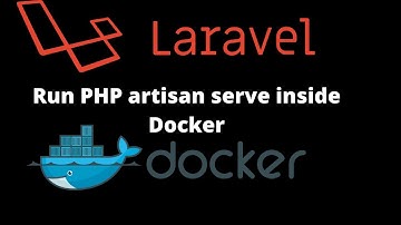 How to run php artisan serve laravel in docker
