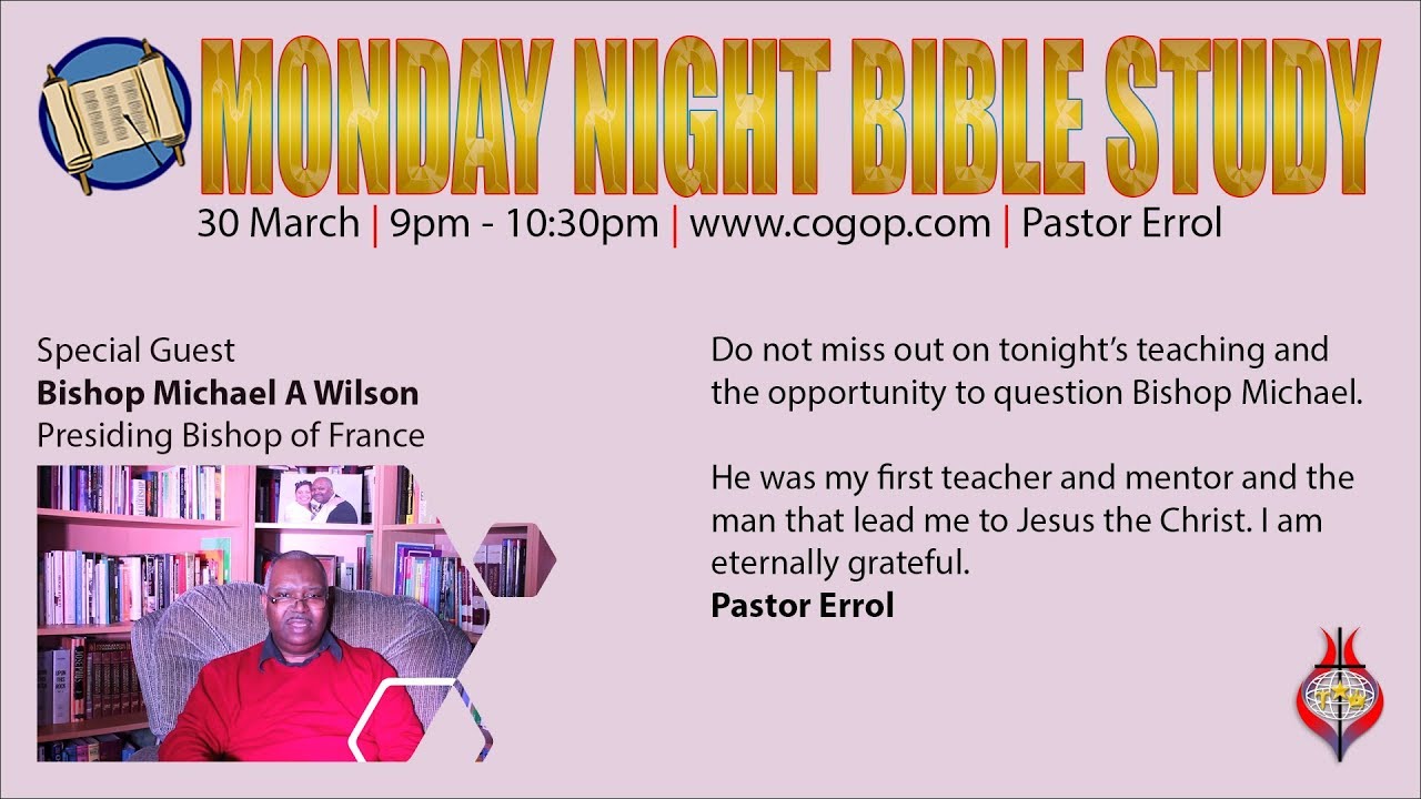 Monday Night Bible Study With Bishop Michael A Wilson - YouTube