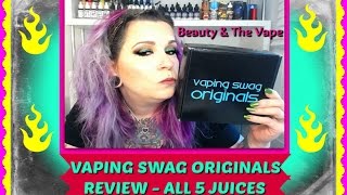 💖VAPING SWAG ORIGINALS EJUICE  -  THE WHOLE LINE REVIEW #beautyandthevape💖