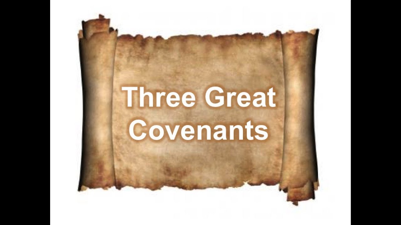 Three Great Covenants - YouTube