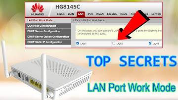 LAN Port Work Mode Configuration in Huawei Onu Router 2021