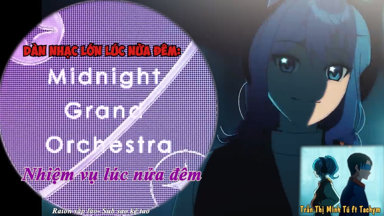 Midnight Mission - Hoshimachi Suisei (Midnight Grand Orchestra) Vietsub ...