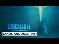 Godzilla 2  roi des monstres  bandeannonce 1  vf