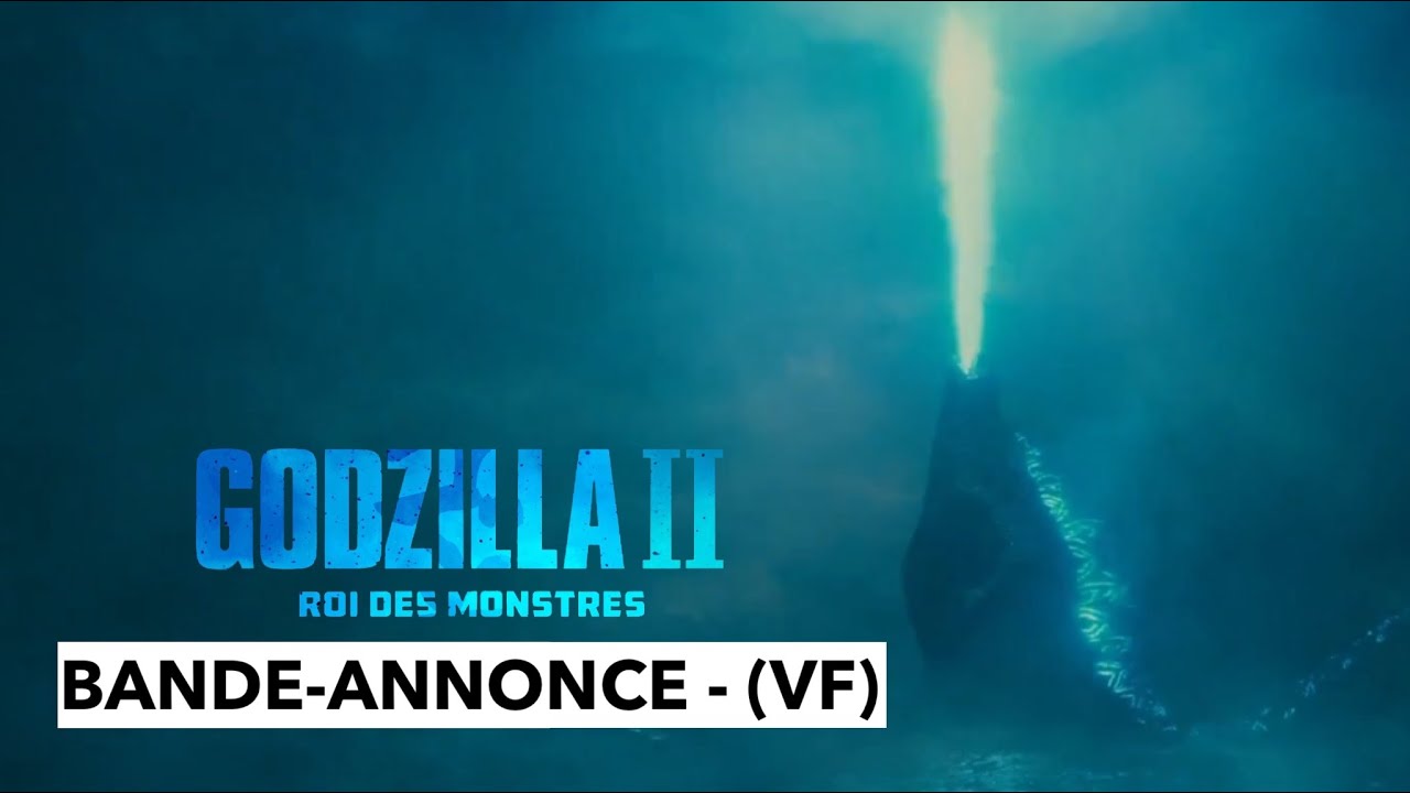 Godzilla 2 : Roi des Monstres | Bande-annonce #1 | (VF) - YouTube