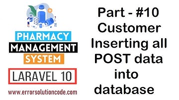 #10 Customer Inserting all POST data into database | Pharmacy Management System in Laravel 10