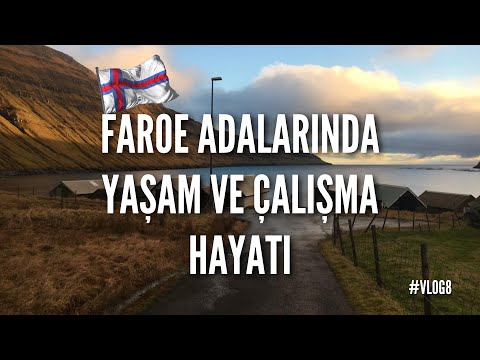 Faroe Adalarında Yaşam ve Çalışma Hayatı #VLOG9