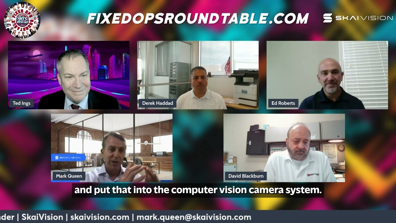 SKAIVSION Panel, FixedOps Roundtable Event, Mark Queen, CEO SKAIVISION