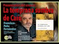 Foro de Análisis. Presentación del ensayo de Francisco Peña &quot;La temprana sombra de Caín&quot; (9/VI/2022)