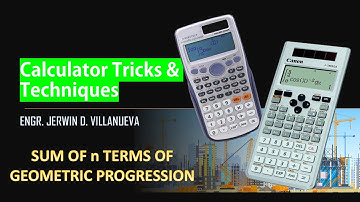 CALCULATOR TECHNIQUE (SUM OF n TERMS IN GEOMETRIC PROGRESSION)