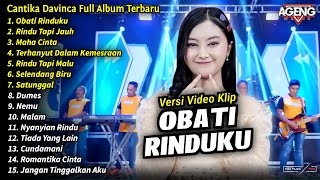 Cantika Davinca Full Album || Obati Rinduku, Cantika Davinca Full Album Terbaru 2024 - AGENG MUSIC