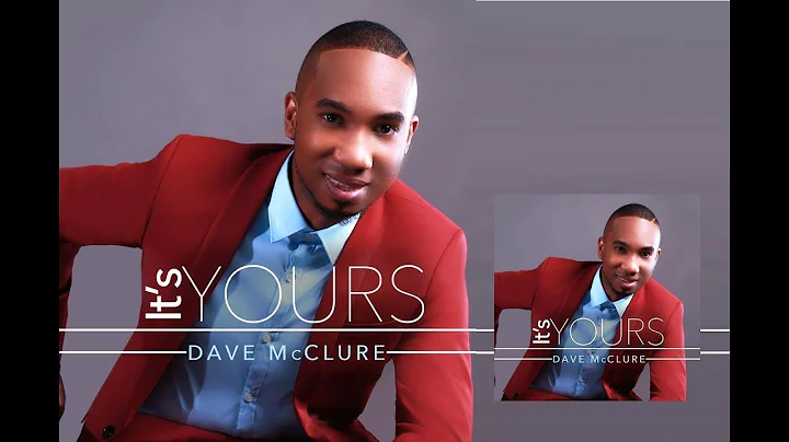 IT'S YOURS  DAVE McCLURE By EydelyWorshipLiv...