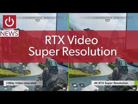 Nvidia Unveils RTX Video Super Resolution