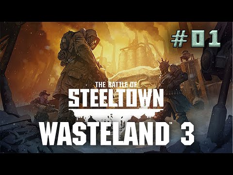 Wasteland 3: The Battle of Steeltown