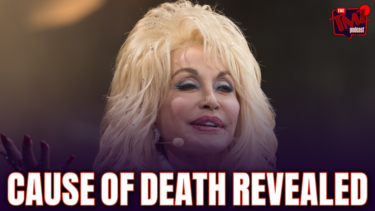 Dolly Parton Cause of Death Revealed | The Podcast