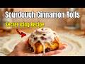 Fluffiest Sourdough Cinnamon Rolls with Secret Icing Recipe