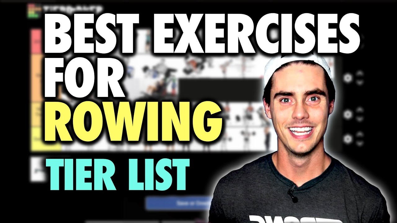 BEST Gym Exercises for Rowing Fitness (TIER LIST!) YouTube