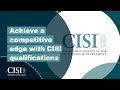 Achieve a competitive edge with cisi qualifications